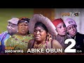 Abike Obun 2 Latest Yoruba Movie Drama 2024 Kemity Sanyeri Zainab Bakare Kolawole Victoria