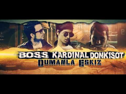 Boss & Kardinal Ft.Donkişot - Dumanla Eskiz