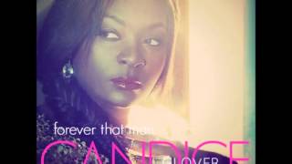Candice Glover - Forever that man (audio)