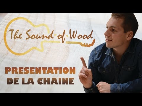 The Sound Of Wood - NEW CHANNEL !