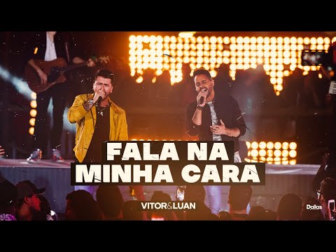 Vitor e Luan Oficial - Vitor e Luan - Fala Na Minha Cara  (DVD SOFRIDAS POR MINUTO)