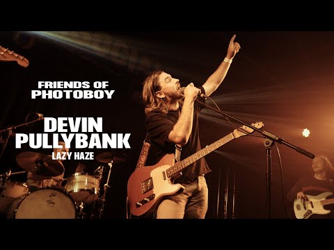 Friends of Photoboy: EP02 - Devin Pullybank (Lazy Haze)