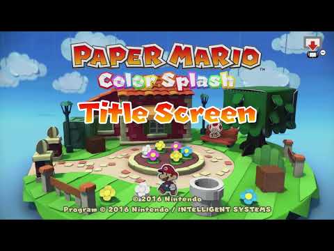 Title Screen - Paper Mario Color Splash Music Extended