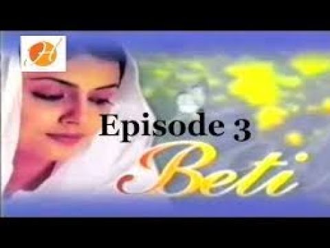 PTV drama BETI FULL HD episode 3