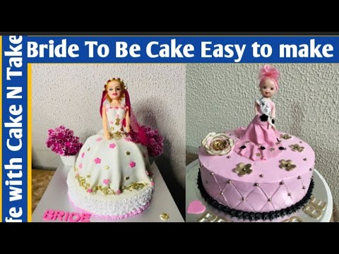 Bride To be Cake|Bridal shower Cake|Doll Cake|pink Cake|pink Doll Cake|Easy| Life with Cake N Take |