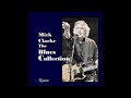 Mick Clarke - That's Alright