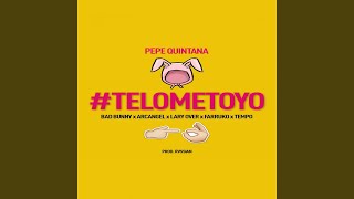 Te Lo Meto Yo (feat. Bad Bunny, Lary Over, Farruko, Arcangel & Tempo)