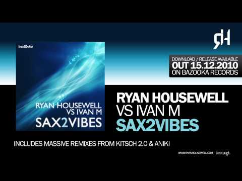 Ryan Housewell vs Ivan M - Sax2Vibes