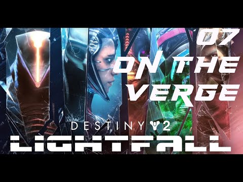 07 - On the Verge - Al Limite | Solo Legendary Campaign | Destiny 2 Lightfall [ITA]