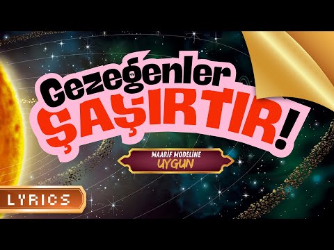 Gezegenler Şaşırtır - Güneş Sistemi Şarkısı (Maarif Modeline Uygun)