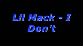Lil Mack - I Don't