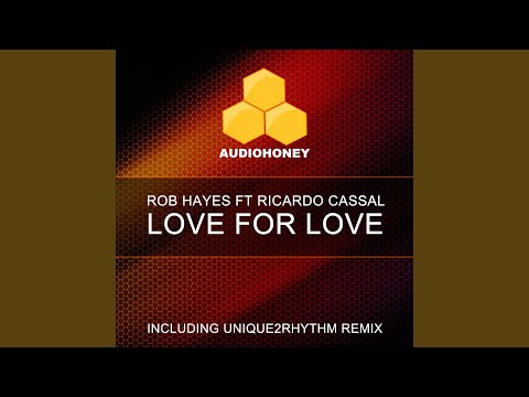 Love for Love (Rob Hayes Downtown Mix)