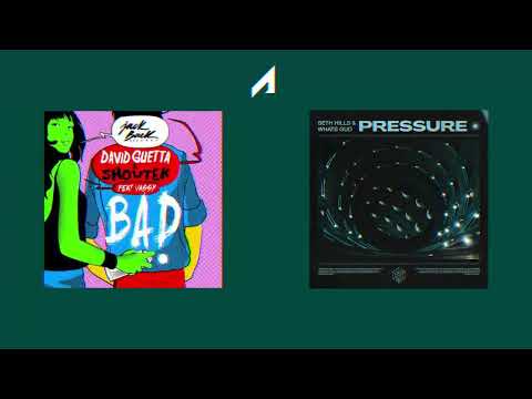 David Guetta vs. Seth Hills & Whats Gud - Bad vs. Pressure (Adrian Yarasca  Mashup)