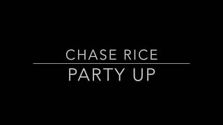 Chase Rice - Party Up