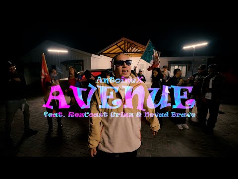 AntoineX - Avenue feat. Rezcoast Grizz & Nevad Brave (official music video)