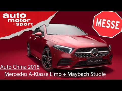 Mercedes A-Klasse Limousine und Maybach Studie – Auto China Peking 2018| auto motor und sport