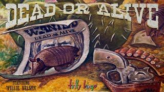 Dead or Alive