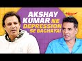 Vivek Oberoi Akshay Kumar ने मुझे Depression Se Bachaya