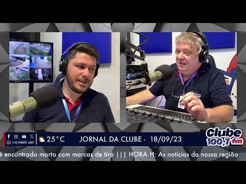 Jornal da Clube - 18/09/23 - Edição da Manhã