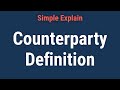 What Is A Counterparty