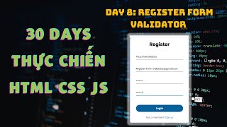 Download the video "Day 8: Validate form có tâm thế này mới đi làm được AE nhé. | 30 Days Thực chiến HTML CSS JS"