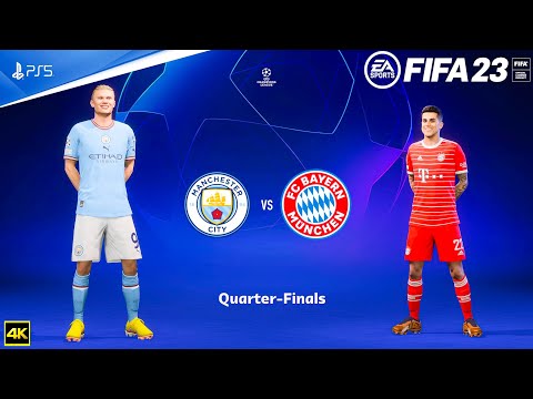 FIFA 23 - Manchester City Vs Bayern Munich - UEFA Champions League 22/23 | Quarter Final| PS5™ [4K ]