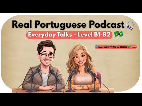 🇧🇷 Survive Daily Portuguese Talks & Conversations | Real Scenarios | Portuguese Podcast B1-B2