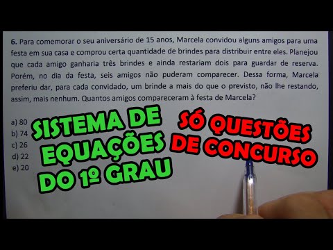 SISTEMA EQ. DO 1º GRAU - 6 QUESTÕES CONCURSO
