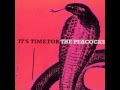 The Peacocks - I Wanna Be A Cop Too