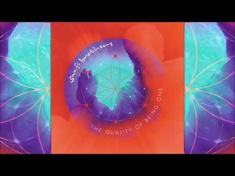 Saafi Brothers - The Quality Of Being One [Full Album]