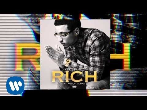 Kirko Bangz - Rich (feat. August Alsina) [Official Audio]