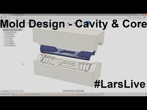 Fusion 360 — Mold Design - Cavity & Core — #LarsLive 80