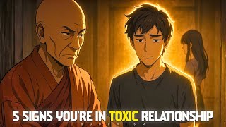 5 Signs You’re in a Toxic Relationship | Buddhism