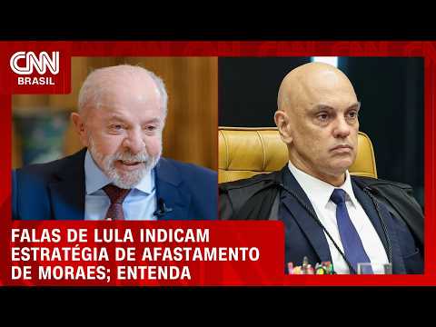Falas de Lula indicam estratégia de afastamento de Moraes; veja análise | Hora H