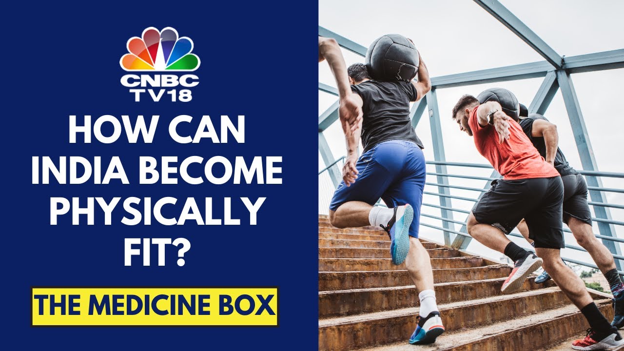 Understanding Reasons For Increase In Physical Inactivity In Indians | CNBC TV18
