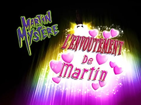 Martin Mystère - S.3 - Ep.22 - L'Envoûtement de Martin [1080p c]