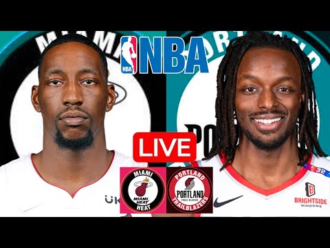 LIVE: MIAMI HEAT vs PORTLAND TRAIL BLAZERS | NBA | PLAY BY PLAY | SCOREBOARD