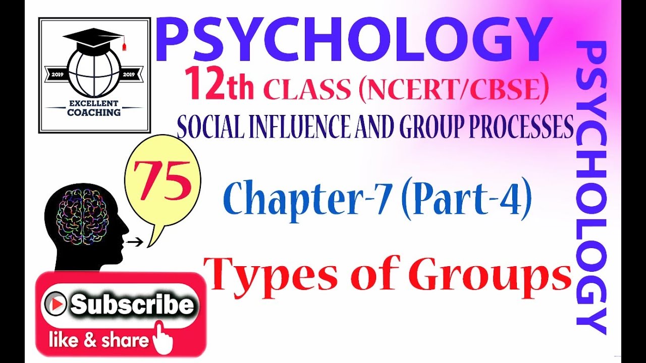 #Psychology|#12th|#Social Influence and Group Processes|#Types of Groups|#Chap 7|#Part 4
