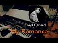 My Romance - Red Garland 【Un passe-temps】
