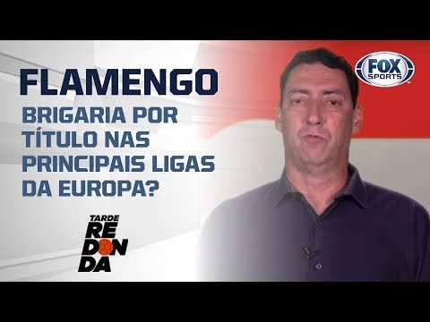 FLAMENGO BRIGARIA POR TÍTULO NA EUROPA? O time rubro-negro é o tema do