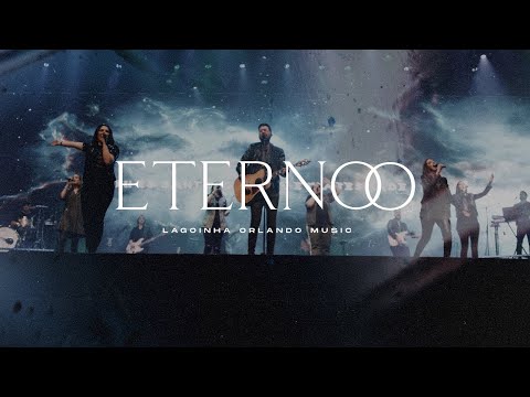 Eterno - Lagoinha Orlando Music