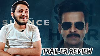 Silence Official trailer | Review and Reaction | Zee5, Manoj Bajpayee |
