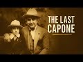 The Silent Son The Untold True Story Of Al Capone S Only Son Full Documentary