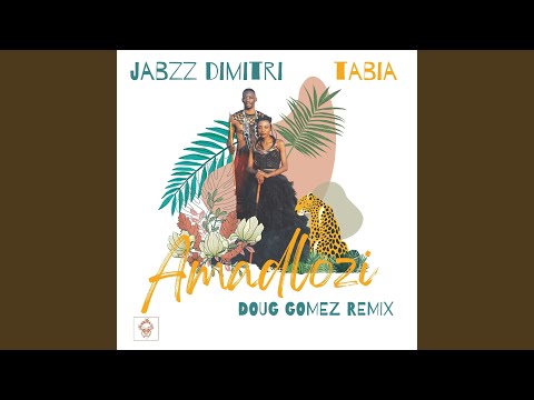 Amadlozi (Doug Gomez Remix)