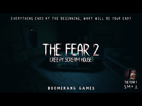 Видео The Fear 2: Creepy Scream House #1