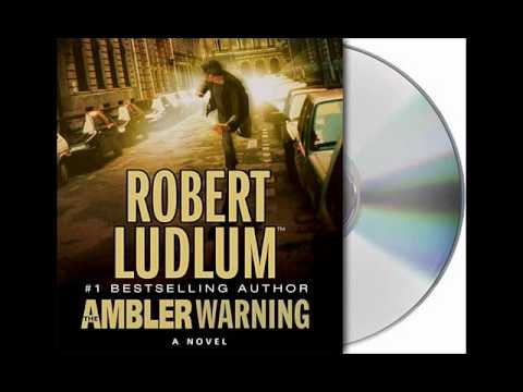 The Ambler Warning by Robert Ludlum--Audiobook Excerpt