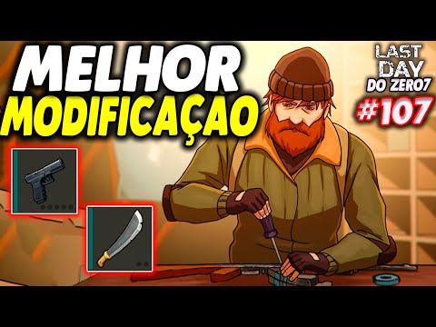 COMO PEGAR MELHOR MODIFICAÇÃO ARMA - LAST DAY DO ZERO 7 #107