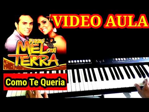 Como Te Queria - Mel com Terra