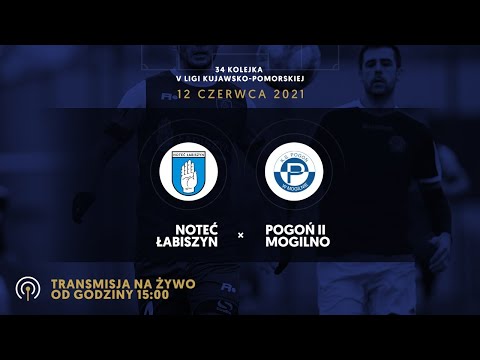 NA ŻYWO:  Noteć Łabiszyn - Pogoń II Mogilno  (5 liga)