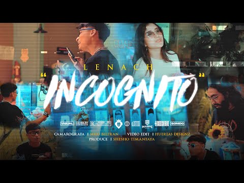 Lenach, Timanfaya - Incognito (Video Oficial) | INICIOS